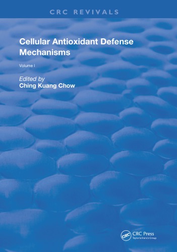 Cellular Antioxidant Defense Mechanisms