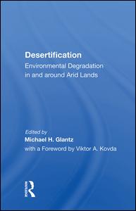 Desertification: Environmental Degradation In And Around Arid Lands