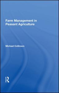 Farm Management In Peasant Agriculture