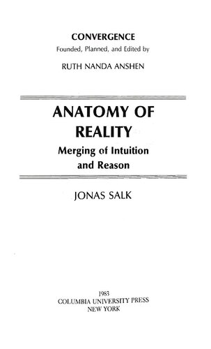 Anatomy of Reality - Merging of Intuition and Reason