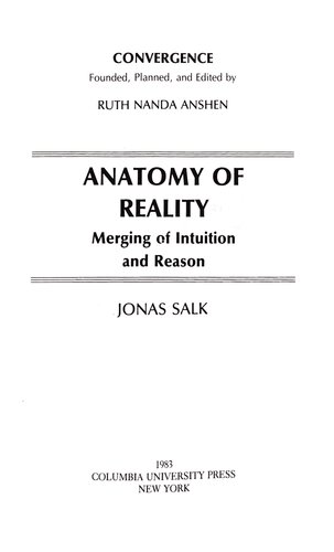 Anatomy of Reality - Merging of Intuition and Reason