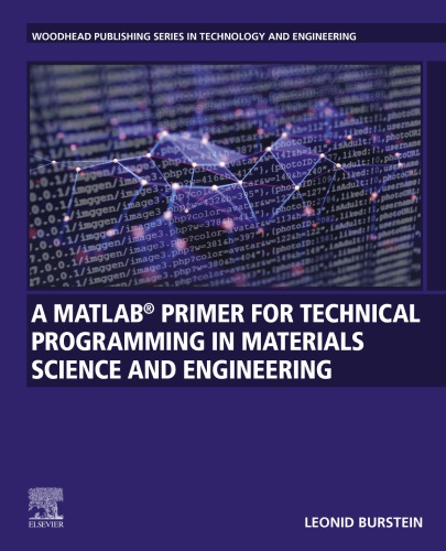 A MATLAB® primer for technical programming for materials science and engineering