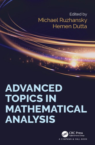 Advanced topics in mathematical analysis