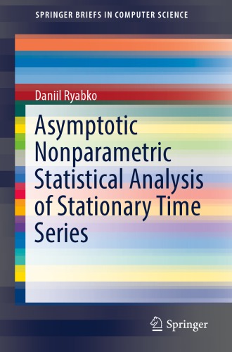 Asymptotic Nonparametric Statistical Analysis of Stationary Time Series