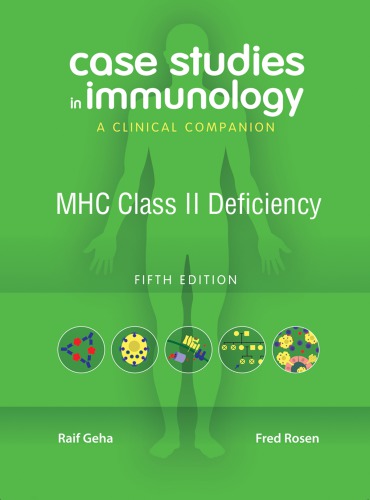 Case studies in immunology: a clinical companion: MHC class II deficiency