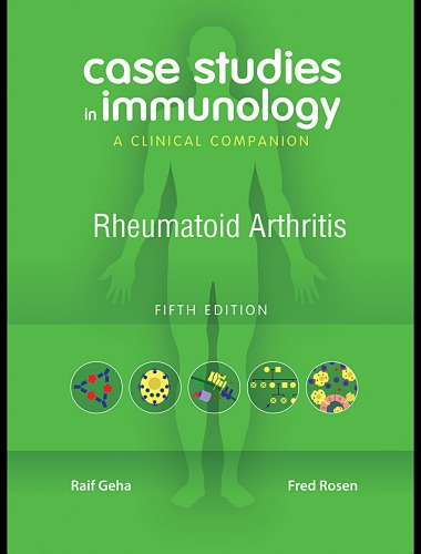 Case studies in immunology: a clinical companion: rheumatoid arthritis