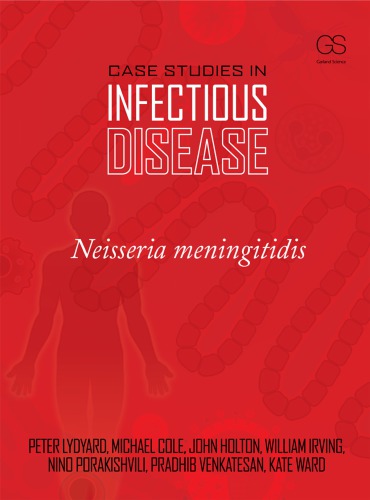 Case studies in infectious disease: Neisseria meningitidis