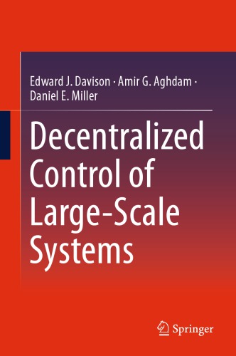 Decentralized control of large-scale systems