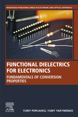 Functional dielectrics for electronics: fundamentals of conversion properties