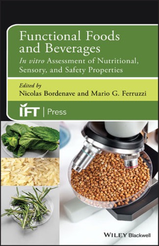 Functional Foods and Beverages In vitro Assessment of Nutritional, Sensory, and Safety Properties