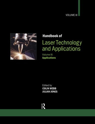 Handbook of Laser Technology and Applications, Volume 3: Applications