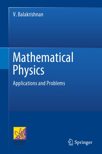 Mathematical physics: with applications, problems & solutions