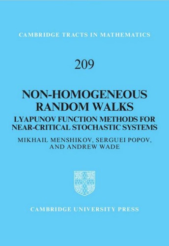 Non-homogeneous random walks: Lyapunov function methods for near-critical stochastic systems