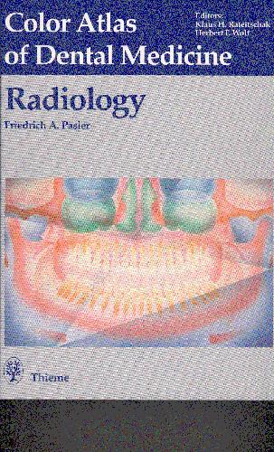 Color Atlas of Dental Medicine. Radiology