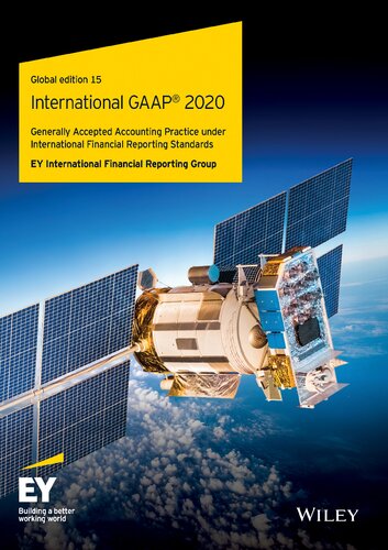 International GAAP® 2020: Generally Accepted Accounting Practice under International Financial Reporting Standards