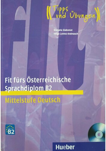 Fit fürs Österreichische Sprachdiplom B2