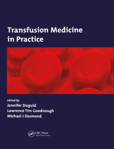 Transfusion medicine in practice