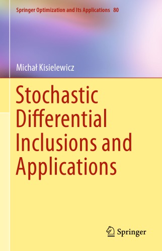 Stochastic differential inclusions and applications