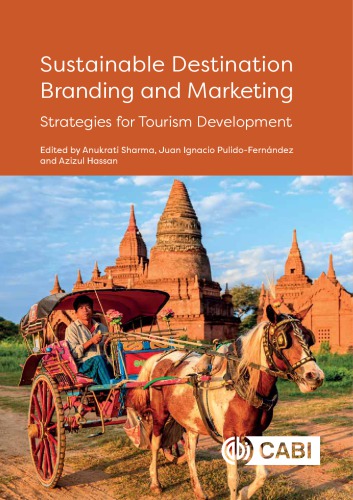 Sustainable destination branding and marketing strategies for tourism development