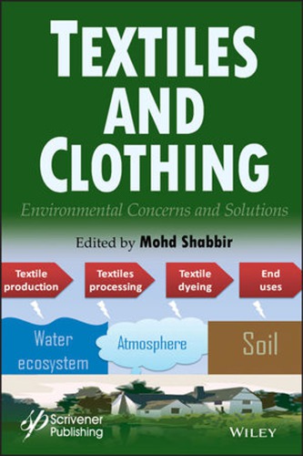 Textiles and clothing: environmental concerns and solutions