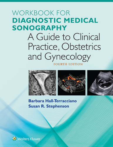 Workbook for Diagnostic Medical Sonography: a Guide to Clinical Practice Obstetrics and Gynecology