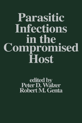 Parasitic infections in the compromised host