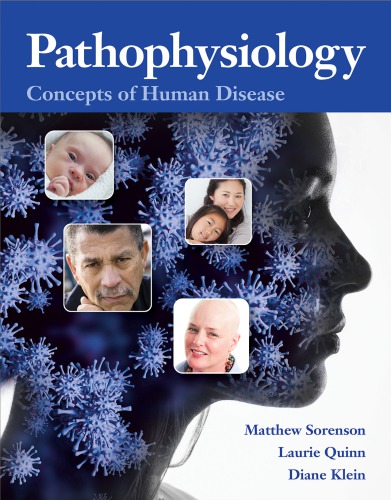 Pathophysiology: concepts of human disease