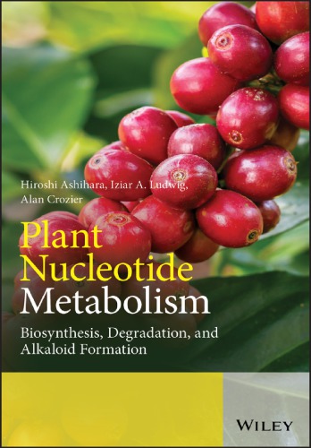 Plant nucleotide metabolism biosynthesis, degradation and alkaloid formation