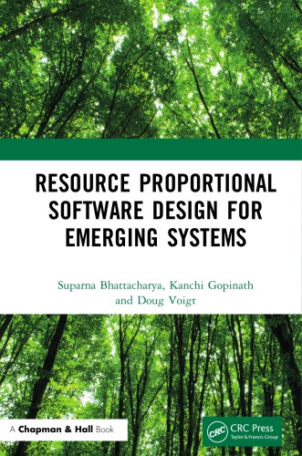 Resource Proportional Software Design For Emerging Systems