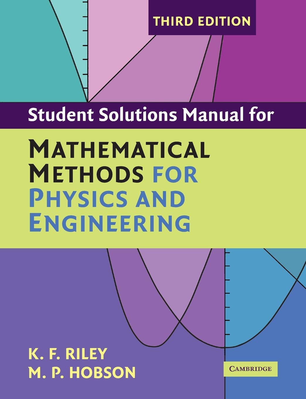 Student Solution Manual for Mathematical Methods for Physics and Engineering