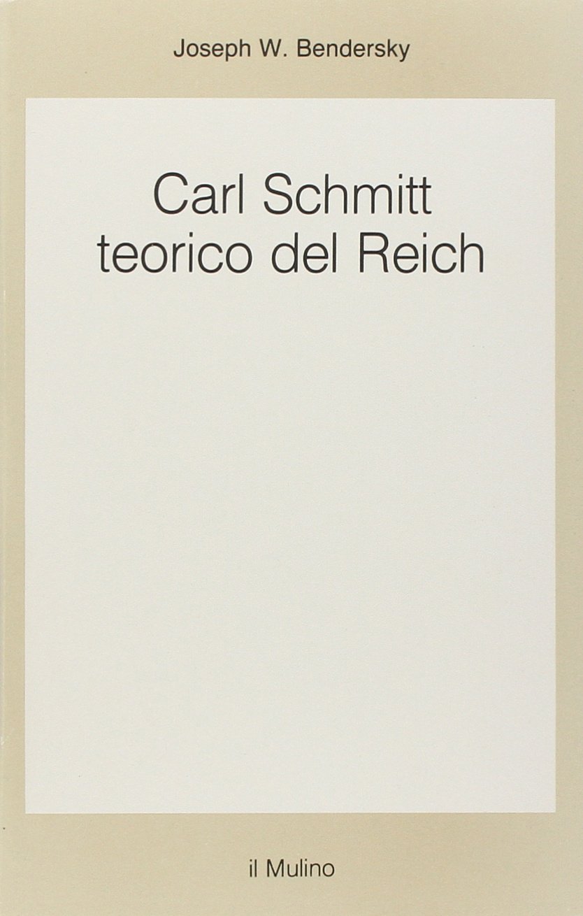 Carl Schmitt teorico del Reich