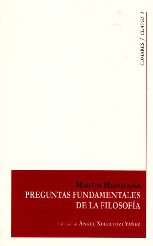 Preguntas fundamentales de la filosofía. Problemas escogidos de Lógica