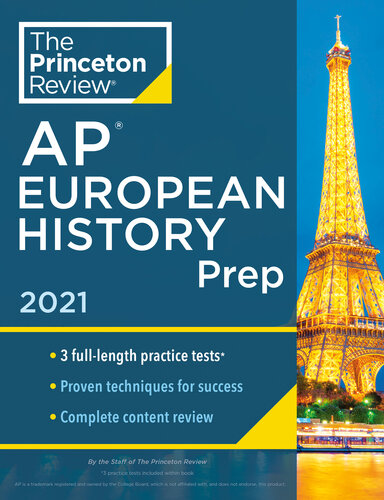 Princeton Review AP European History Prep, 2021: 3 Practice Tests + Complete Content Review + Strategies & Techniques