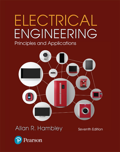 Electrical Engineering: Principles & Applications, 7/e