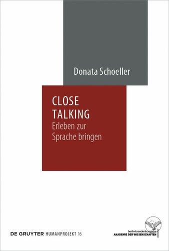 Close Talking : Erleben Zur Sprache Bringen