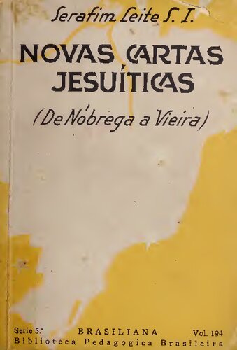 Novas Cartas Jesuíticas (De Nóbrega a Vieira)