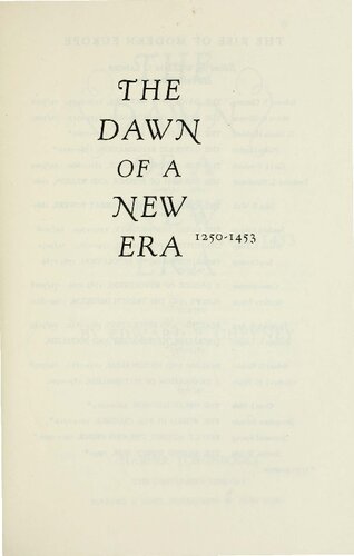 The Dawn of a New Era, 1250-1453