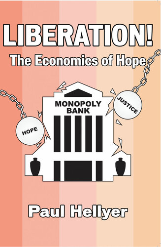 Liberated! The Economics of Hope