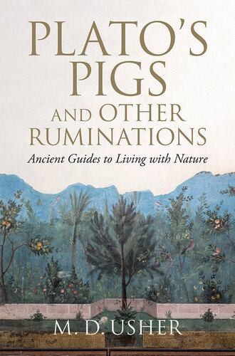 Plato’s Pigs and Other Ruminations