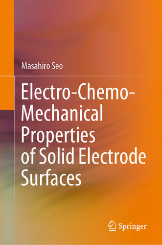 Electro-Chemo-Mechanical Properties of Solid Electrode Surfaces