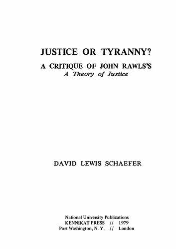 Justice or Tyranny?: A Critique of John Rawls's a Theory of Justice