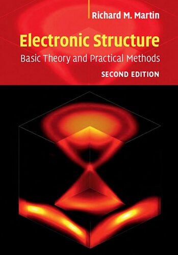 Electronic Structure: Basic Theory and Practical Methods, 2nd Edition