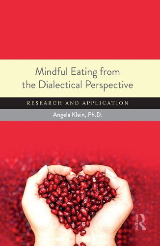 Mindful Eating from the Dialectical Perspective: Research and Application