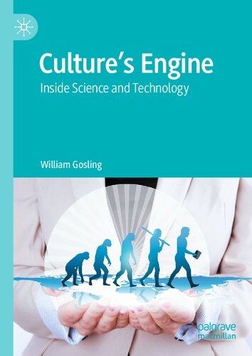 Culture’s Engine: Inside Science and Technology