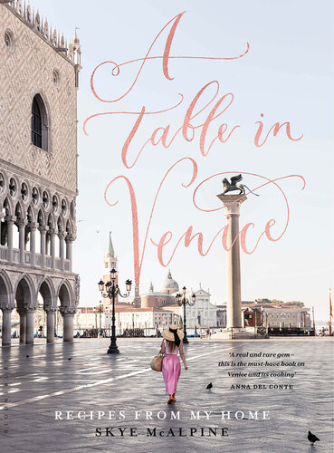 Table in Venice : Recipes from My Home