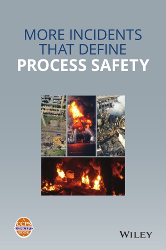 More incidents that define process safety