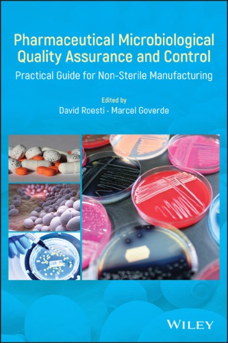 Pharmaceutical Microbiological Quality Assurance and Control: Practical Guide for Non-Sterile Manufacturing