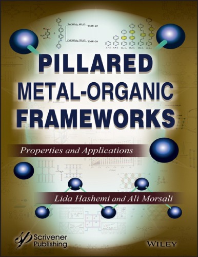 Pillared metal-organic frameworks: properties and applications