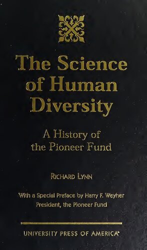 The Science of Human Diversity: A History of the Pioneer Fund