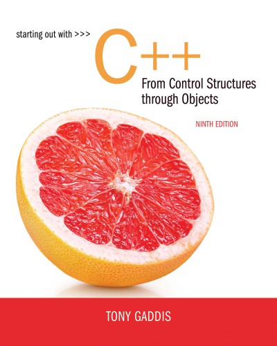 Starting out with C++. From control structures through objects